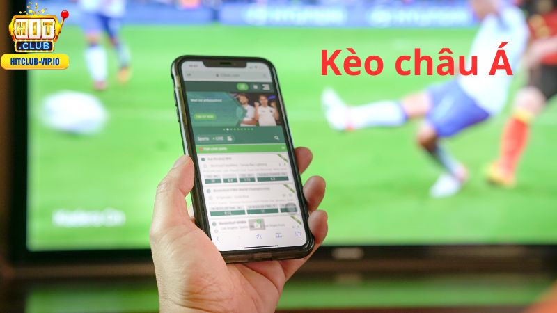 Kèo châu Á là một trong những kèo phổ biến trong cá cược bóng đá